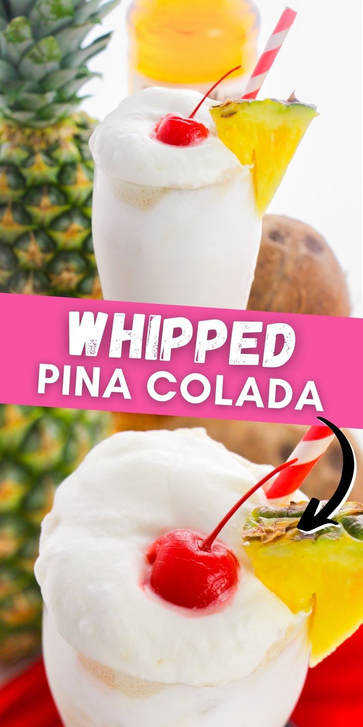 pineapple whipped pina colada is the perfect summer drink