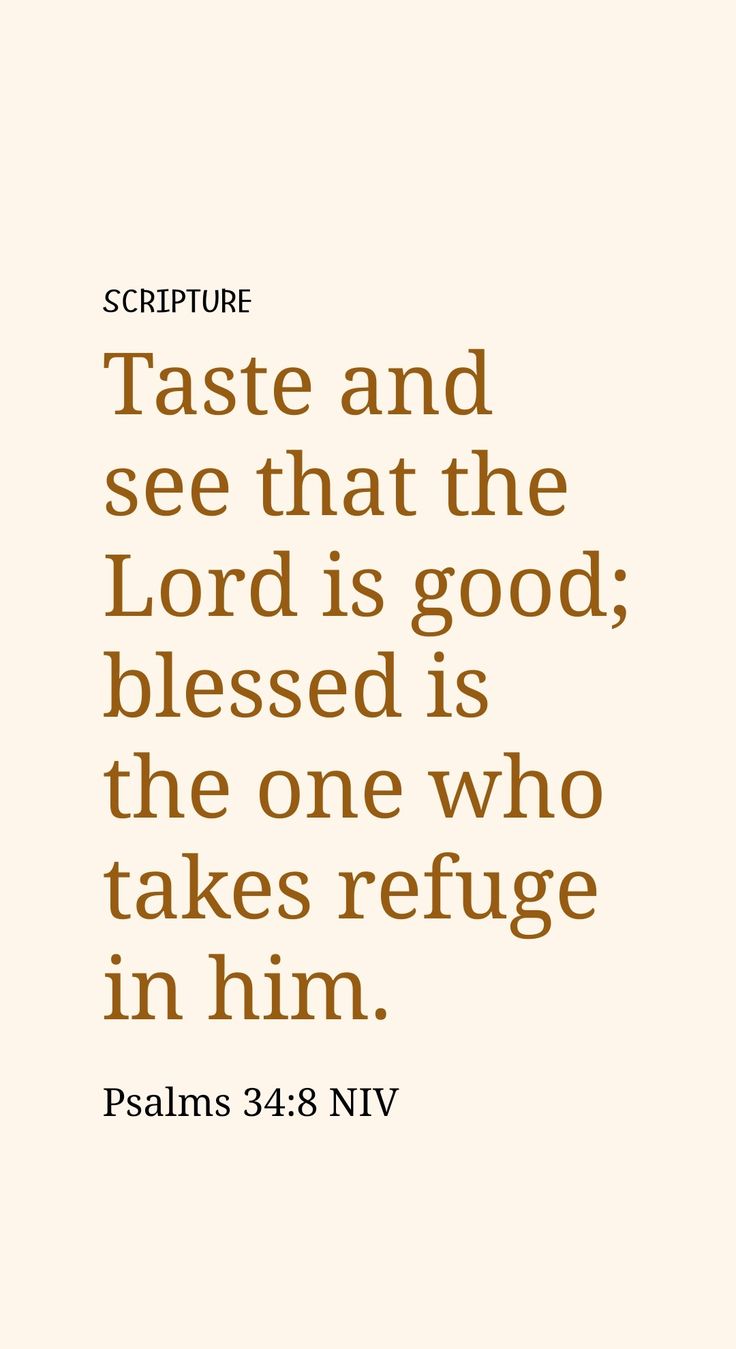 a quote from the bible that says, jesus and see that the lord is god