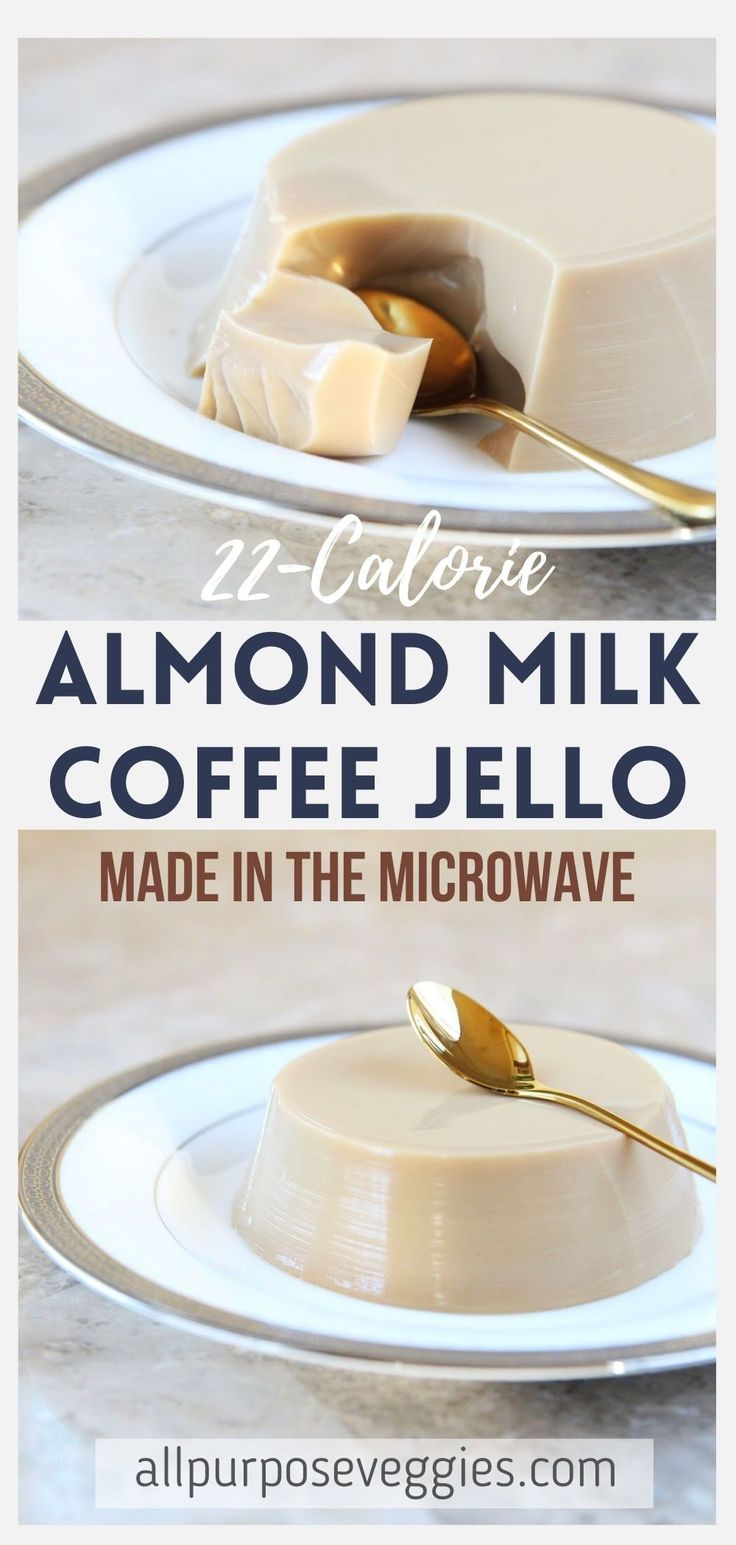 almond milk and coffee jello made in the microwave is an easy, delicious dessert