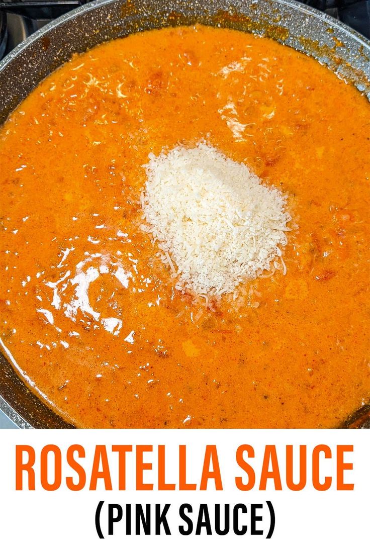 a bowl of tomato soup with parmesan cheese on top and the words rosella sauce pink sauce above it