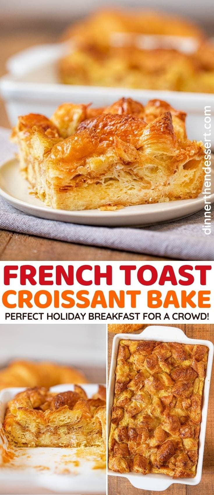 french toast croissant bake on a white plate with the title in red