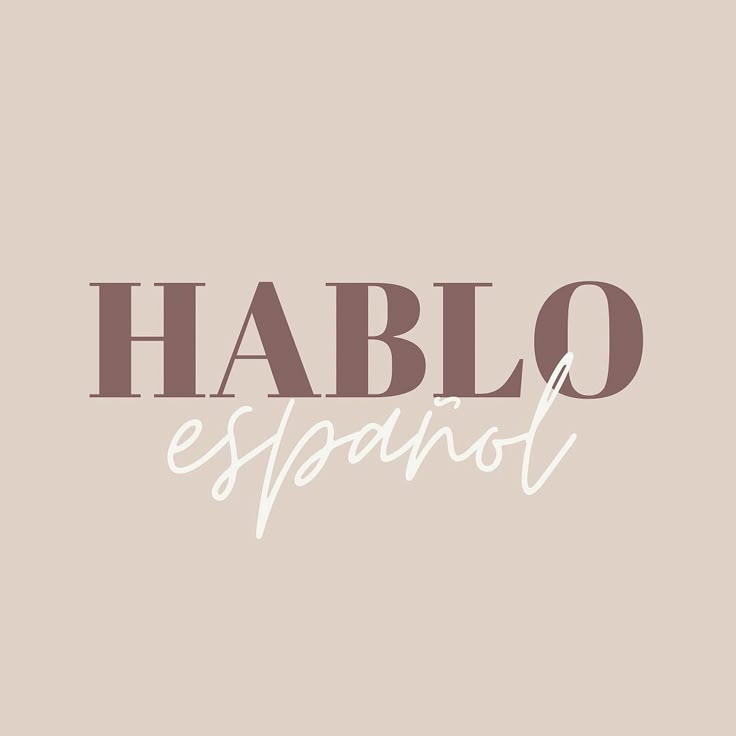 the word hablo espanol written in white ink on a pink background