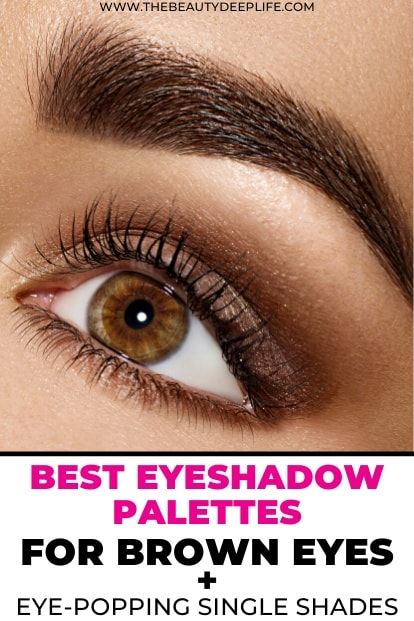 Best Eyeshadow For Brown Eyes, Everyday Natural Makeup, Natural Eyeshadow Looks, Hazel Brown Eyes, Brown Eye Makeup Tutorial, Everyday Eyeshadow, Makeup Tips For Brown Eyes, Brown Eyes Pop, Best Eyeshadow Palette