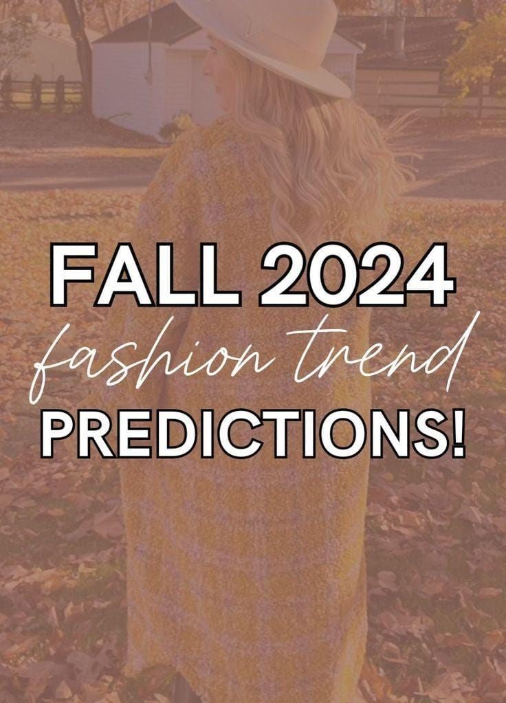 Fall Women’s Outfit 2024, Fall 224 Fashion, August 2024 Fashion Trends, Style For Fall 2024, 2024 Fall And Winter Fashion, Trending Styles For Fall 2024, September 2024 Fashion Trends, Womens Fall 2024 Fashion, Fashion Colors Fall 2024