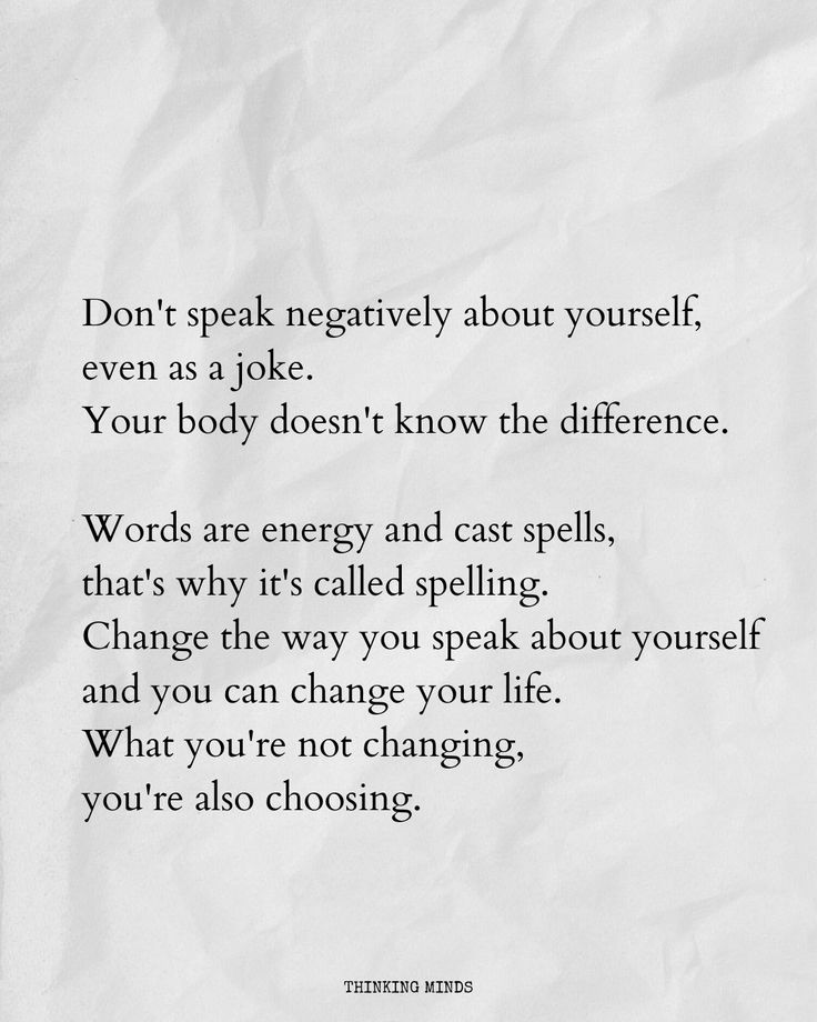 a piece of paper with the words don't speak negatively about yourself, even as a joke