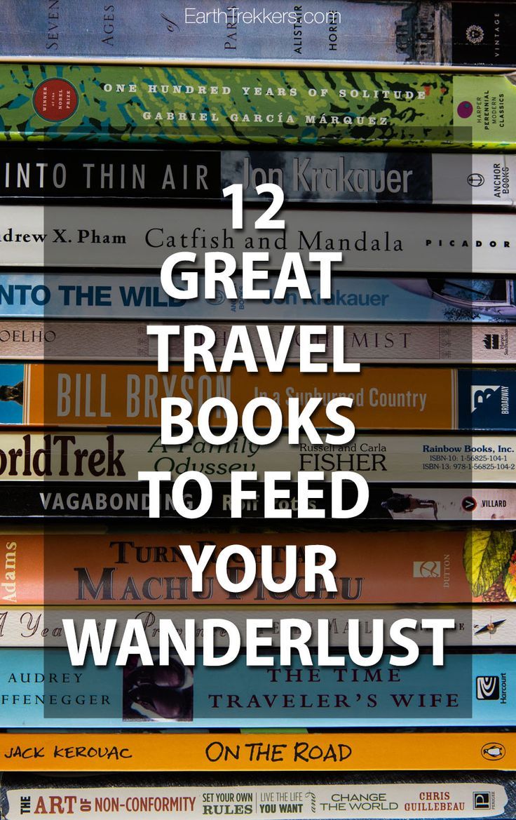 a stack of books with the title 12 great travel books to feed your wanderlust