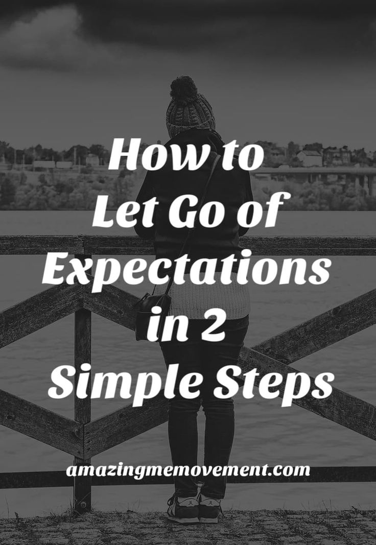 a person standing on a pier with the words how to let go of expectations in 2 simple