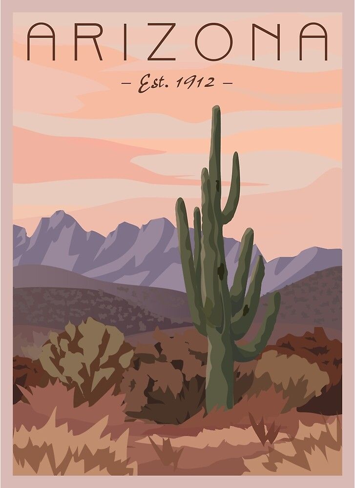 an arizona poster with a cactus in the foreground and mountains in the back ground