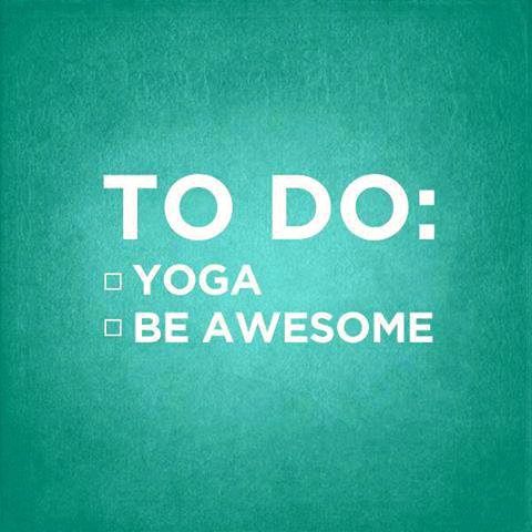 the words to do yoga and be awesome