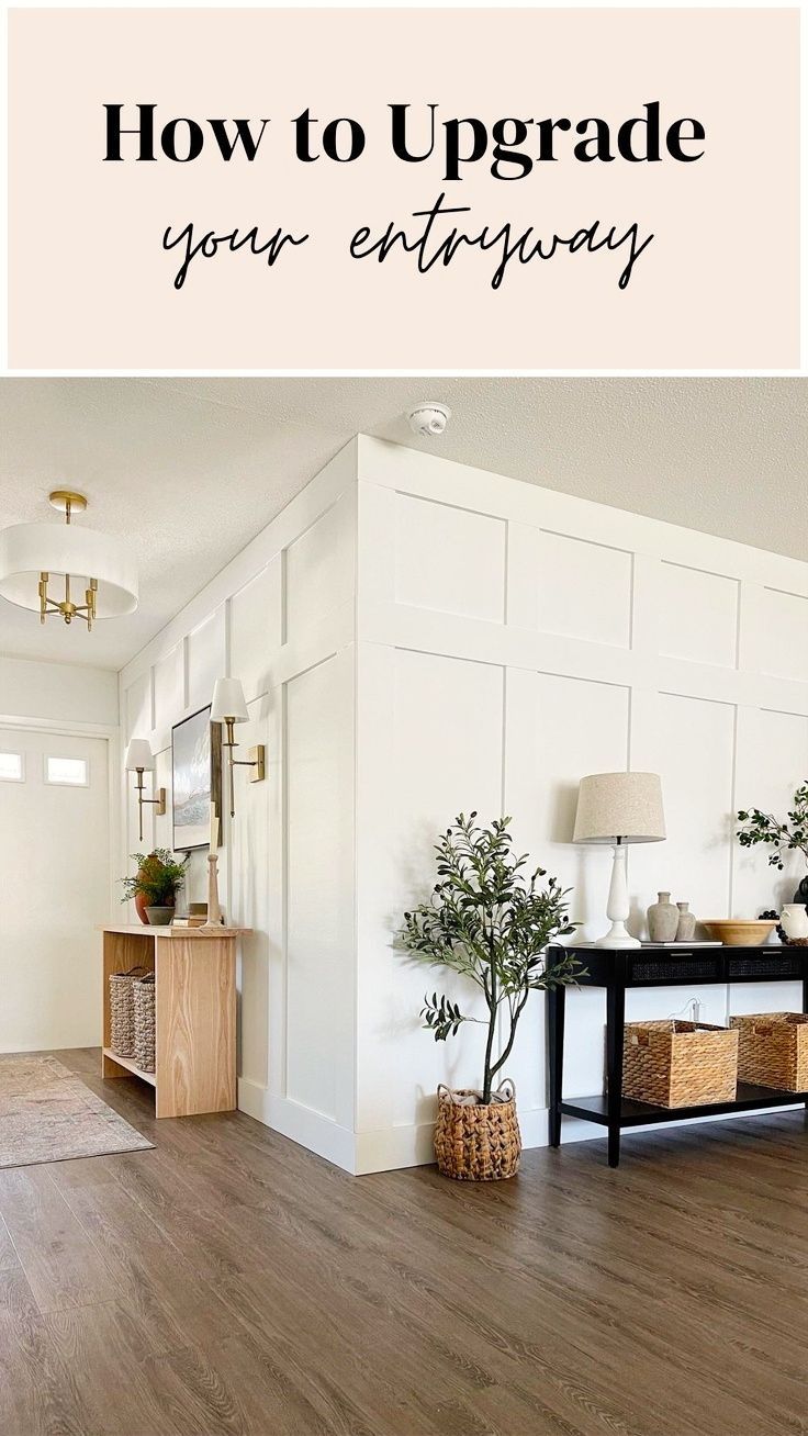 a living room with white walls and wood flooring that says how to upgrade your entryway