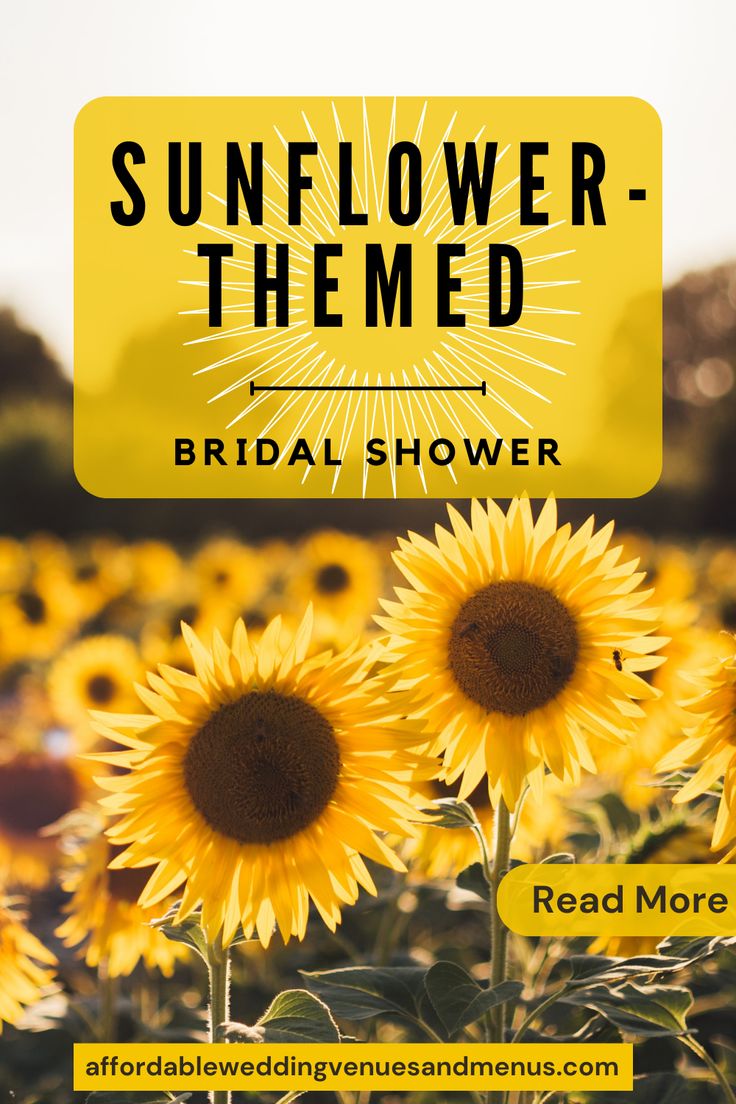 sunflower field with a caption that reads Sunflower Themed Bridal Shower with the website link and a read more caption Bridal Shower Ideas Sunflowers, Sunflower Themed Bridal Shower Ideas, Brunch Theme Ideas, Sunflower Bridal Shower Ideas, Bride Games, Basket Gift Ideas, Sunflower Bridal Shower, Bridal Shower Themes, Gifts For The Bride