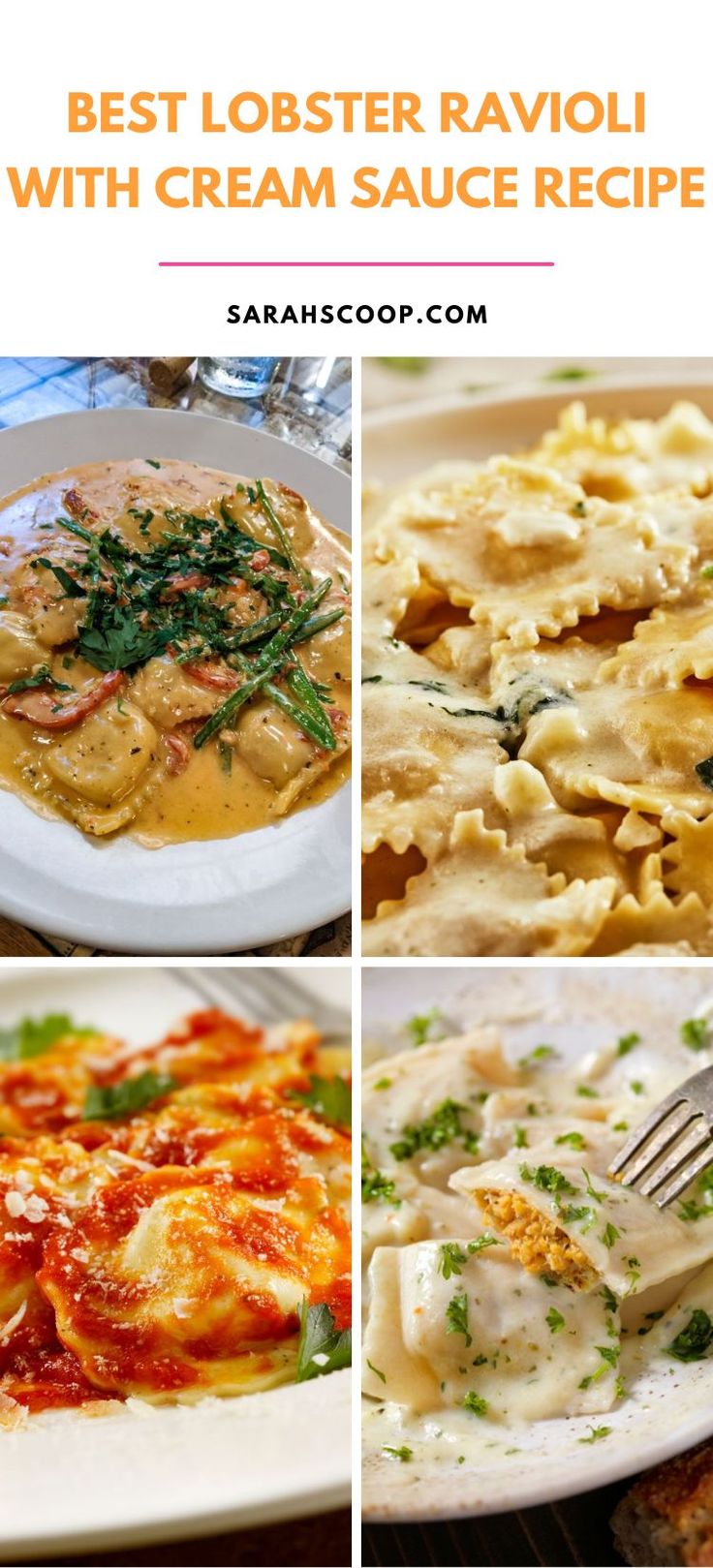 the best lobster ravioli with cream sauce recipe is shown in four different pictures, including pasta and parmesan cheese