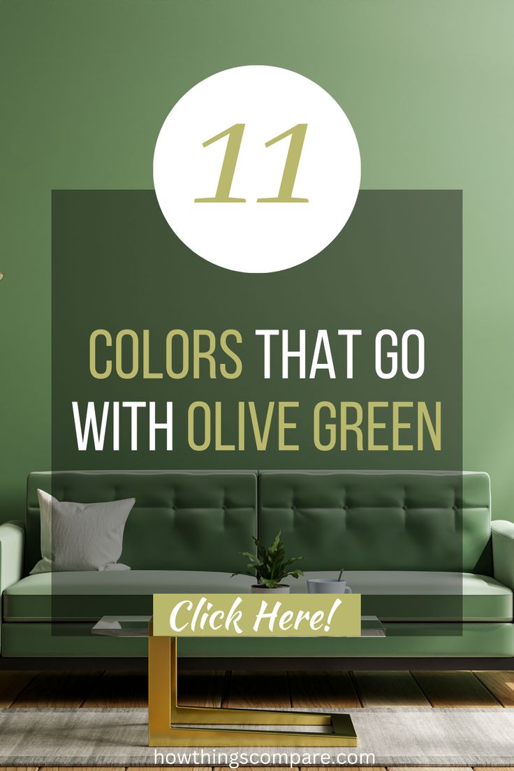 a living room with green walls and white furniture in the center, text reads 11 colors that go with olive green click here