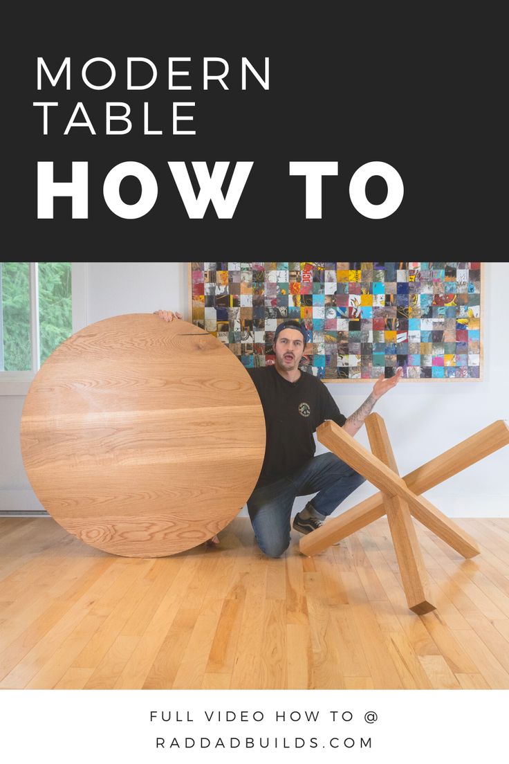 a man sitting on the floor next to a large wooden object with text overlay that reads modern table how to