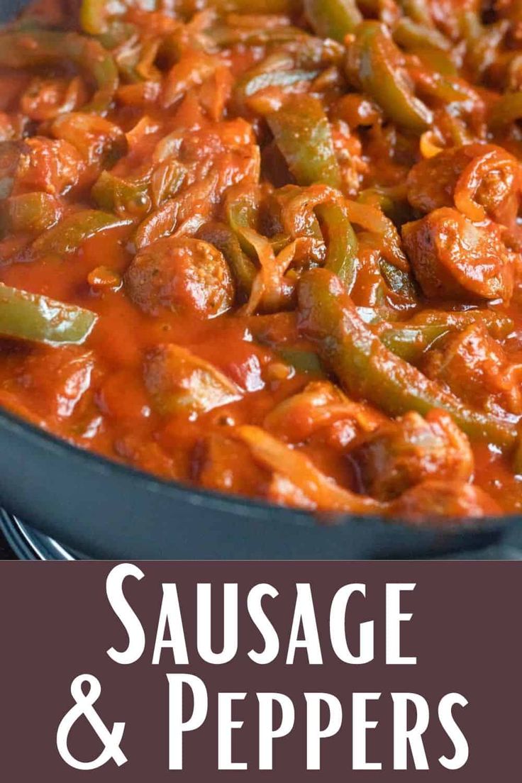 sausage and peppers in a skillet with text overlay that reads sausage and peppers