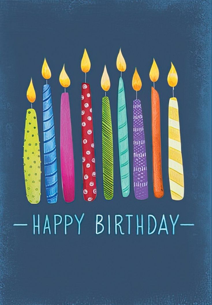 a birthday card with candles and the words happy birthday