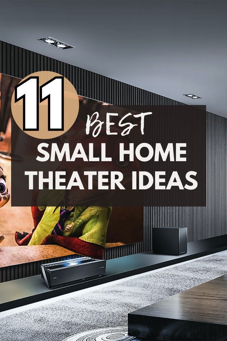 an advertisement for the 11 best small home theater ideas