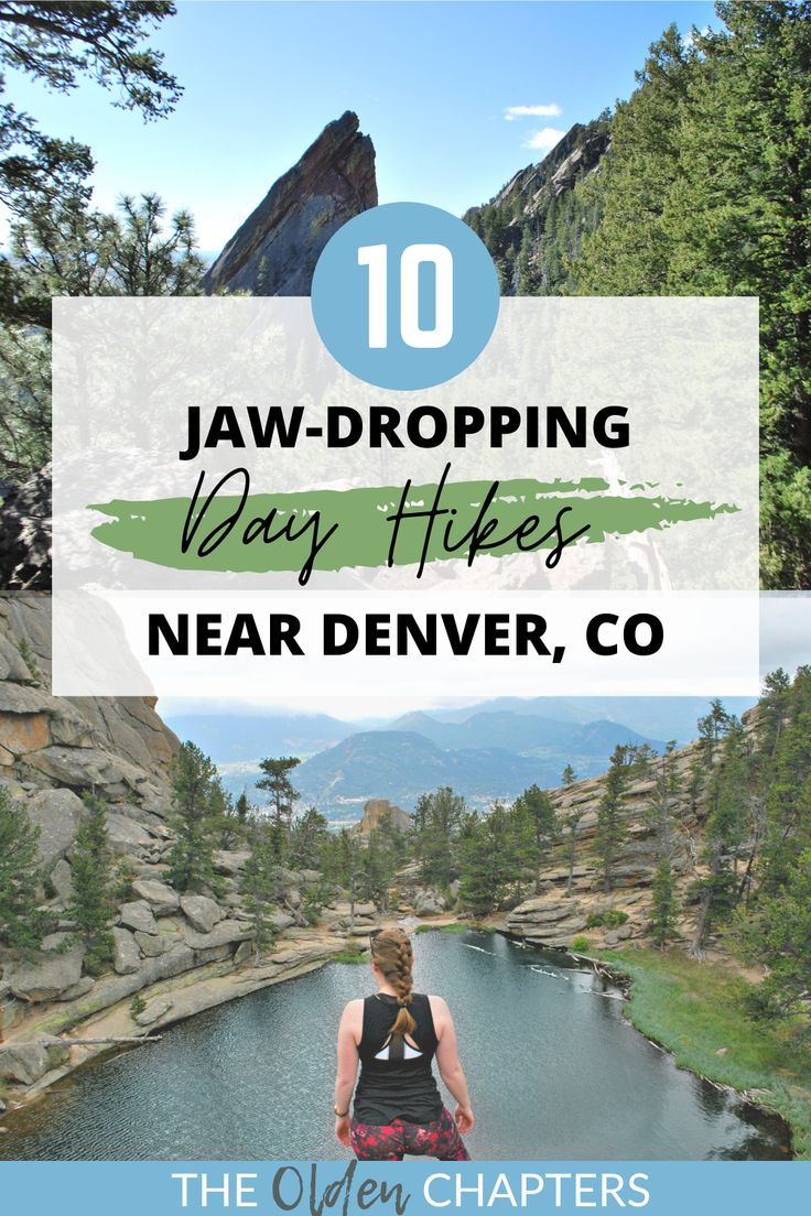 the top 10 jaw dropping hikes near denver, co