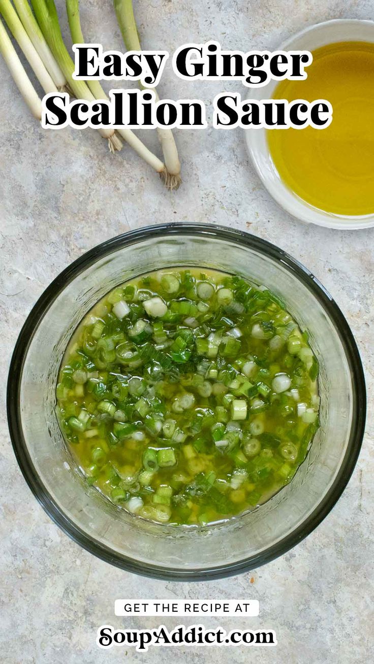 Ginger Scallion Sauce in a glass bowl. Scallion Sauce, Ginger Scallion Sauce, Chili Sauce Recipe, Chinese Foods, Asian Sauce, Ginger Sauce, Food Words, Asian Dishes, Tahini