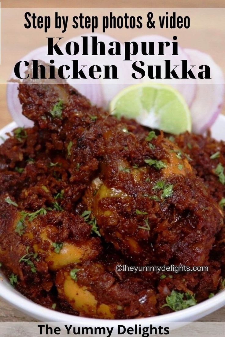 the yummy delights of kohlhapuri chicken sukka are delicious and easy to make