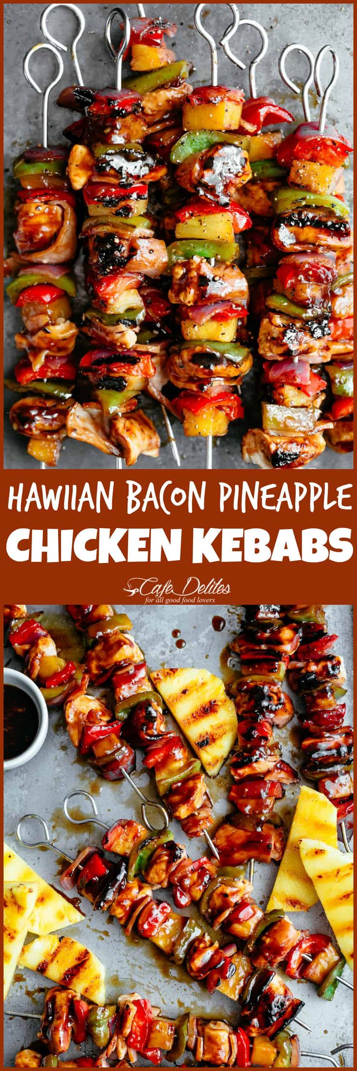 hawaiian bacon pineapple chicken kebabs are ready to be served