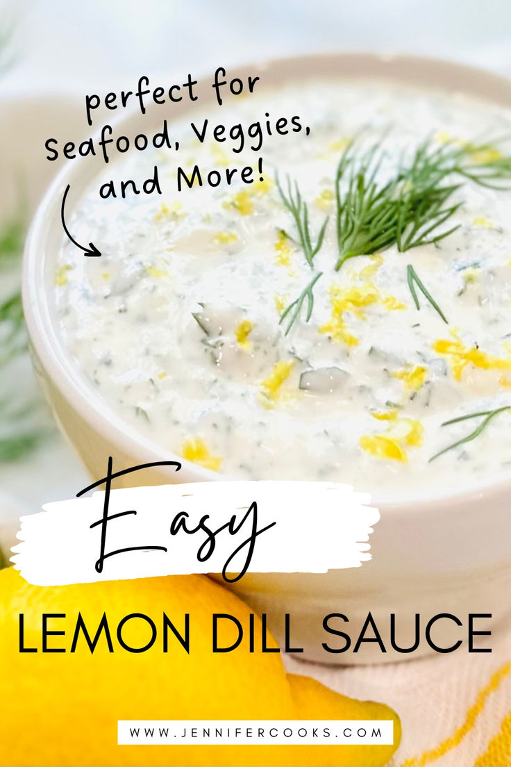 a bowl of lemon dill sauce with the title text overlay reads perfect for seafood, veggies, and more