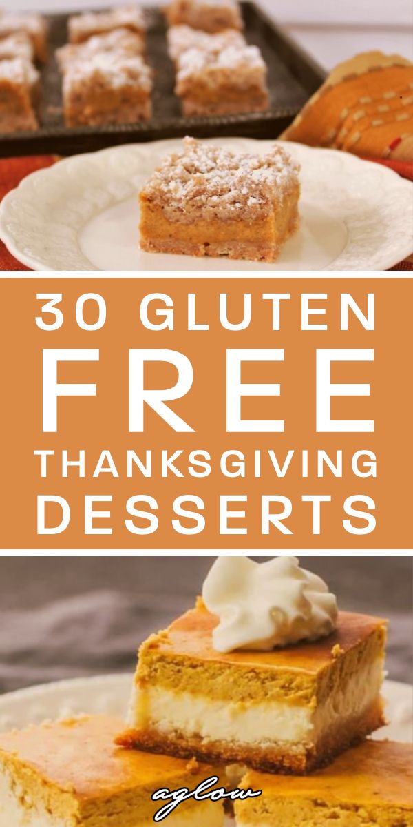 some desserts that are on plates with the words 30 gluten free thanksgiving desserts