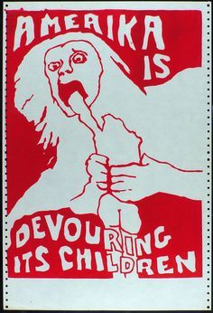 a red and white poster with the words america is devouring its children on it