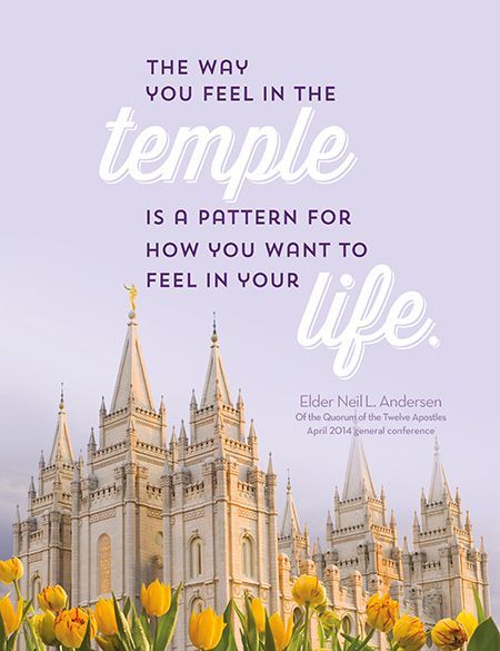 yellow flowers in front of a castle with a quote about the way you feel in the temple is a pattern for how you want to feel in your life