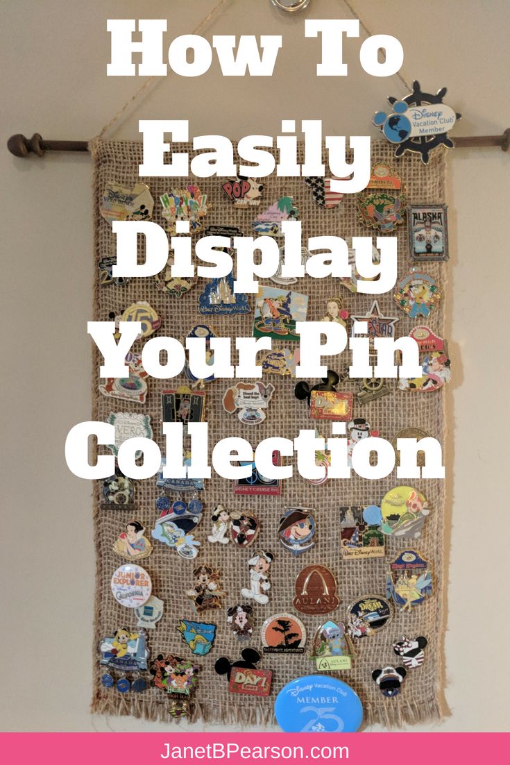 an easy diy display for pin collection with text overlay that reads how to easily display your pin collection