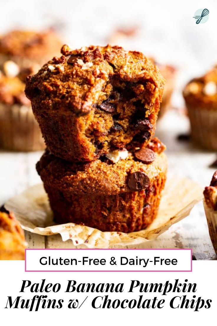 two muffins stacked on top of each other with the title gluten free and dairy - free paleo banana pumpkin muffin muffins & chocolate chips