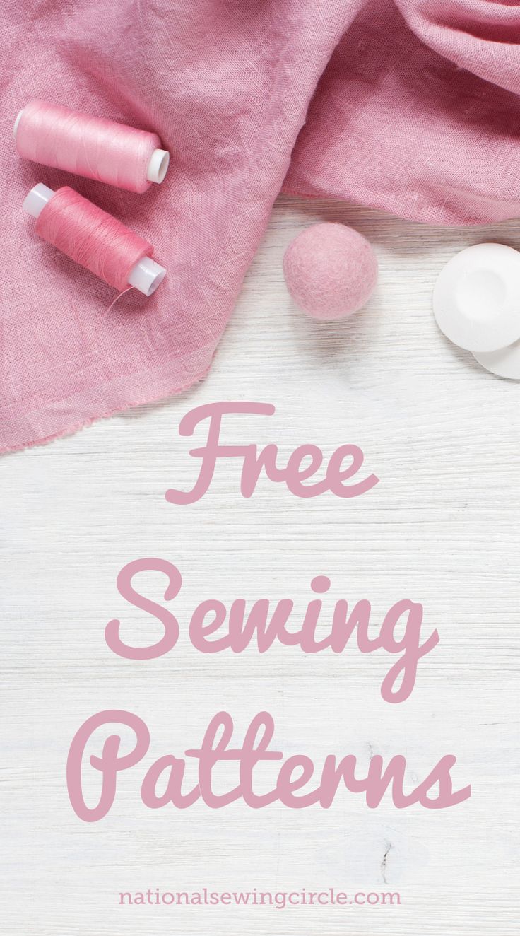 sewing supplies with the words free sewing patterns on it and pink fabric next to them