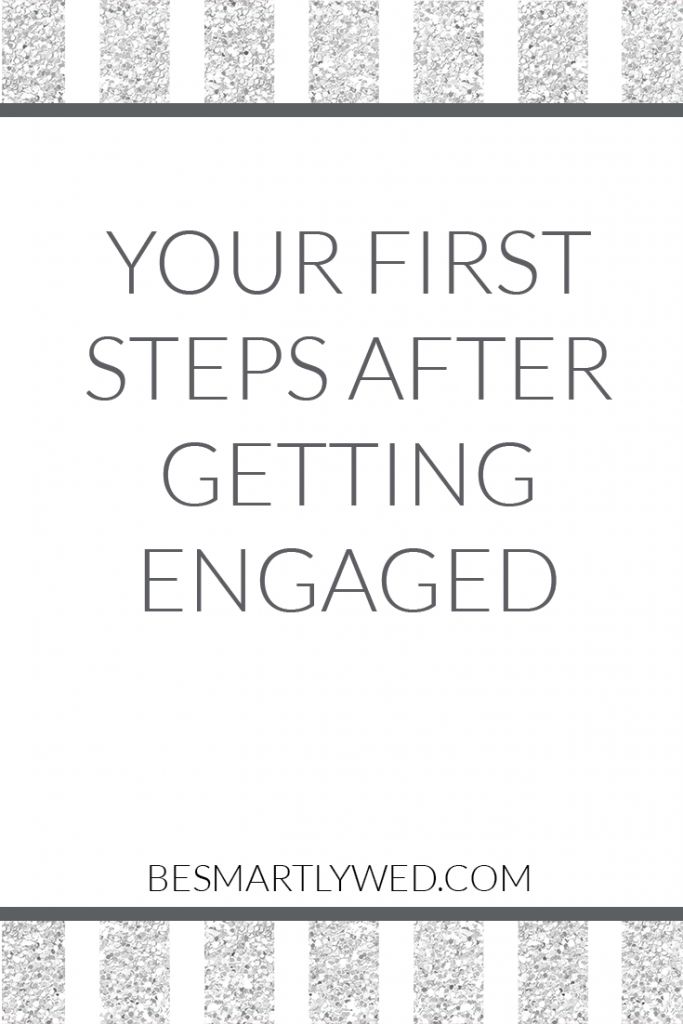 the words, your first steps after getting engaged are shown in white and silver glitter