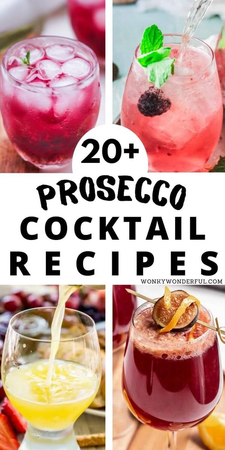 different types of cocktails with the words 20 proseco cocktail recipes on them