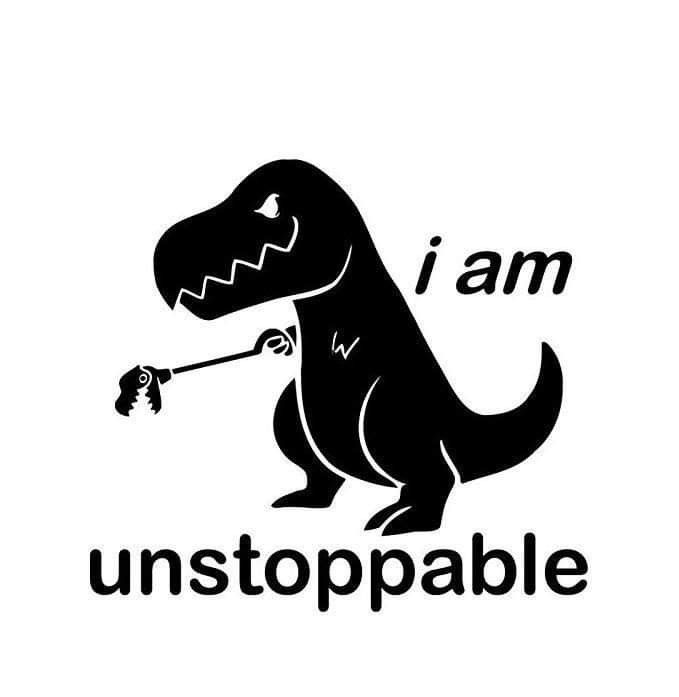 i am unstoppable dinosaur sticker