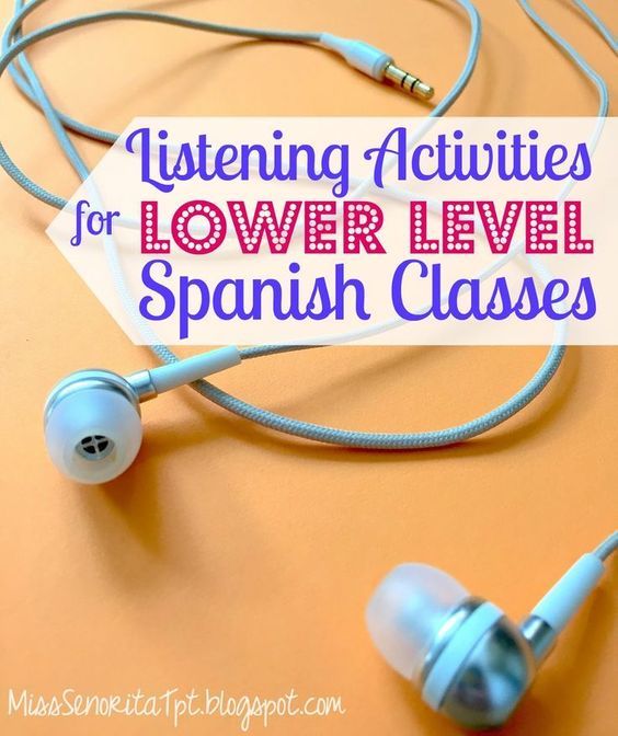 listening activities for lower level spanish classes with text overlay that reads listening activities for lower level spanish class