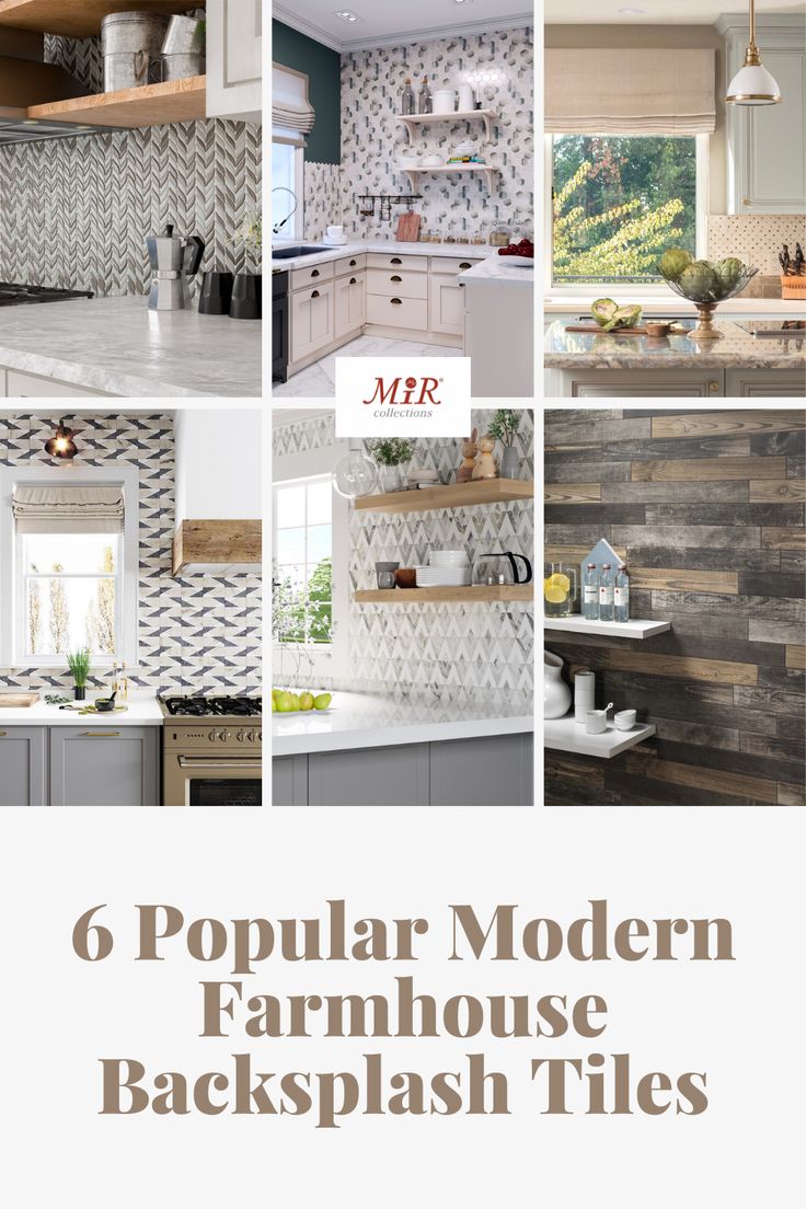 the top ten popular modern farmhouse style backsplash tiles in this postcard design