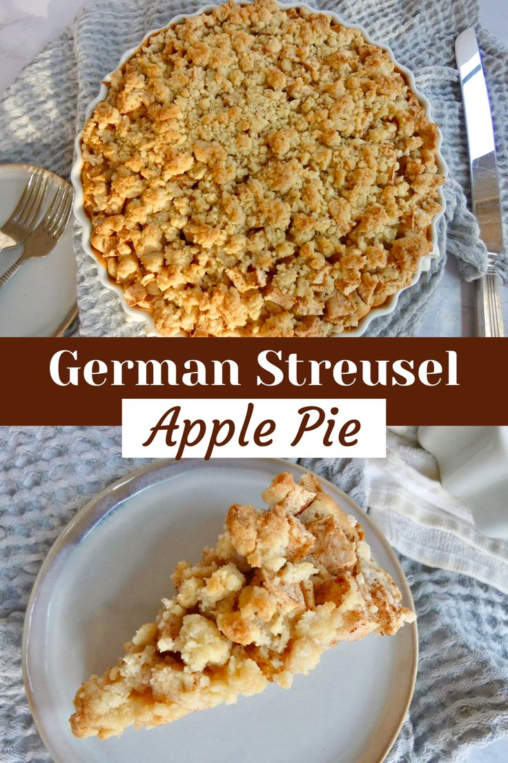 a close up of a pie on a plate with the words german streusel apple pie