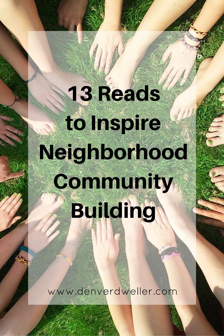 a group of people with their hands together in the middle of a circle that says, 13 reads to inspire neighborhood community building