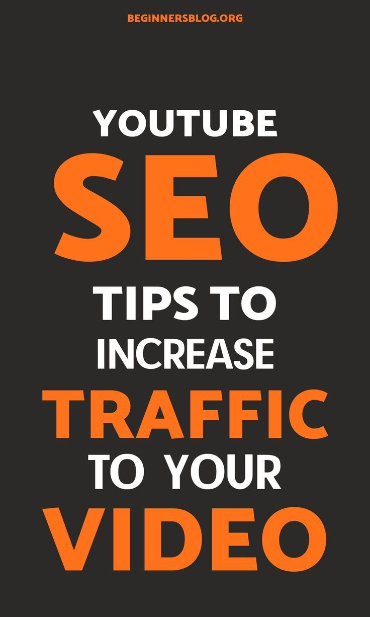 an orange and black poster with the words youtube seo tips to increase traffic to your video