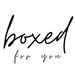 boxedforyou