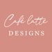 cafelattedesigns