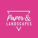 paperandlandscapes