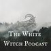 thewhitewitchpodcast