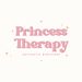 PrincessTherapy