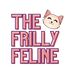 thefrillyfeline