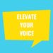 elevateyourvoice