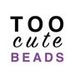 toocutebeads