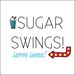 sugarswings