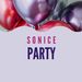 soniceparty